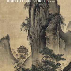 Cuộc Sống Nhìn Từ Ô Cửa Thiền - Tập 2