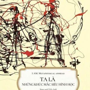 Ta Là – Những Khúc Mắc Siêu Hình Học